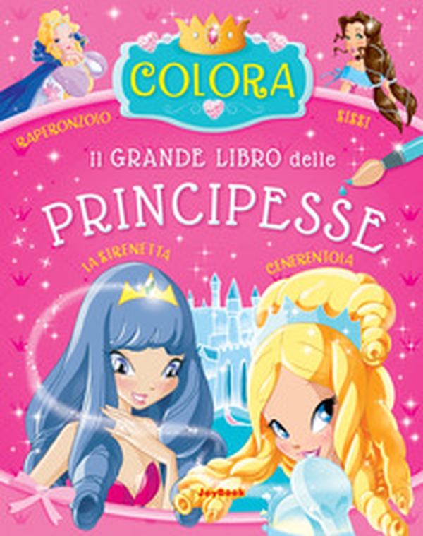 Il grande libro delle principesse - Librerie.coop Il grande libro delle principesse - Librerie.coop