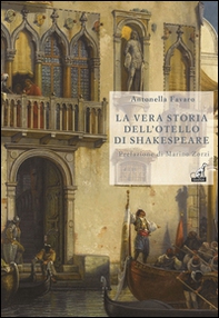 La vera storia dell'Otello di Shakespeare - Librerie.coop