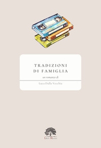 Tradizioni di famiglia - Librerie.coop
