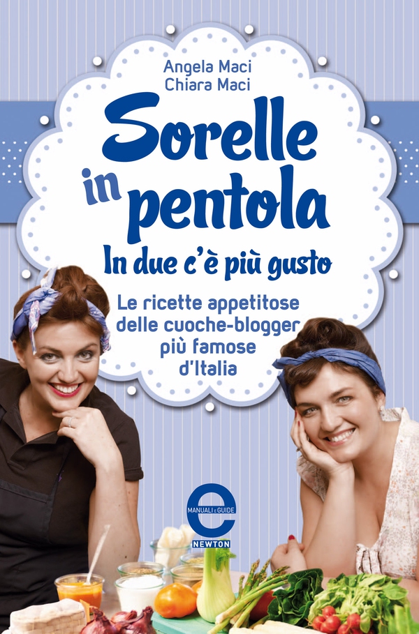 Sorelle in pentola - Librerie.coop Sorelle in pentola - Librerie.coop