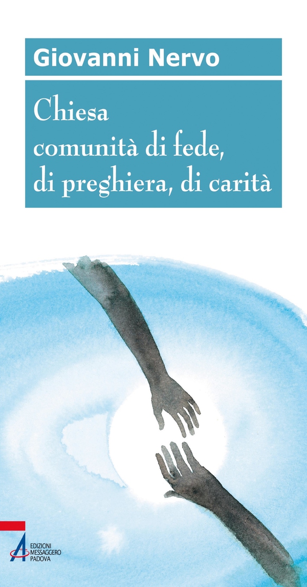 Chiesa comunità di fede, di preghiera, di carità - Librerie.coop Chiesa comunità di fede, di preghiera, di carità - Librerie.coop