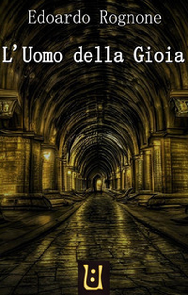 L'uomo della gioia - Librerie.coop L'uomo della gioia - Librerie.coop