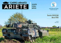 Carro armato Ariete. Sviluppo, tecnica, impiego - Librerie.coop
