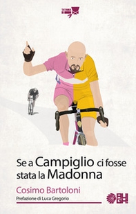 Se a Campiglio ci fosse stata la Madonna - Librerie.coop