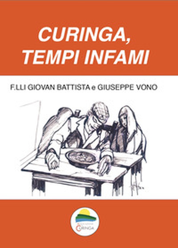 Curinga, tempi infami. Poesie in vernacolo e in lingua - Librerie.coop Curinga, tempi infami. Poesie in vernacolo e in lingua - Librerie.coop