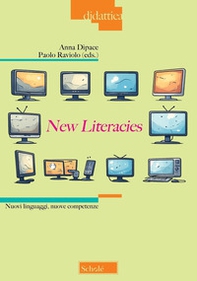 New literacies. Nuovi linguaggi, nuove competenze - Librerie.coop