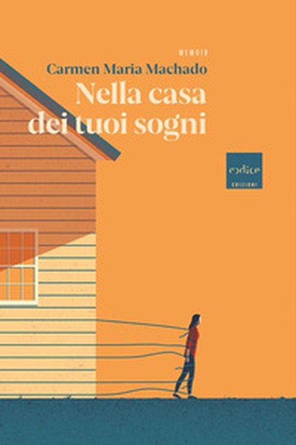 Nella casa dei tuoi sogni - Librerie.coop Nella casa dei tuoi sogni - Librerie.coop