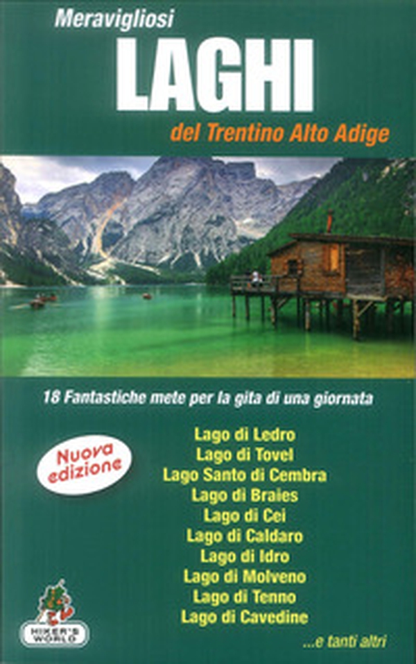Meravigliosi laghi del Trentino Alto Adige - Librerie.coop Meravigliosi laghi del Trentino Alto Adige - Librerie.coop