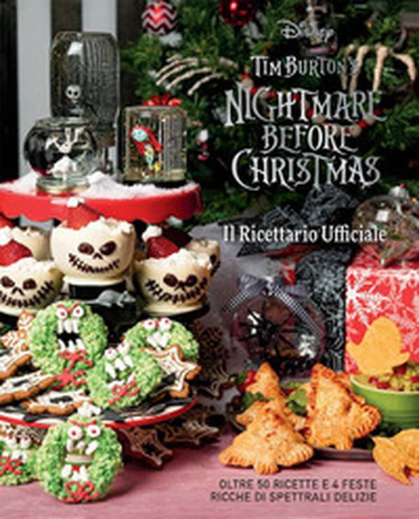 Nightmare before Christmas. Il ricettario ufficiale - Librerie.coop Nightmare before Christmas. Il ricettario ufficiale - Librerie.coop