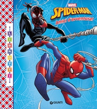 Amici d'avventura. Spider-Man. Librotti - Librerie.coop Amici d'avventura. Spider-Man. Librotti - Librerie.coop
