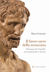 Il fuoco sacro della terracotta - Librerie.coop