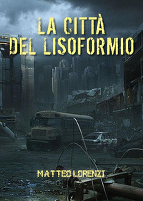 La città del lisoformio - Librerie.coop La città del lisoformio - Librerie.coop