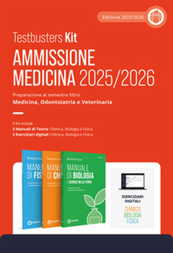 Testbusters. Kit ammissione Medicina 2025/2026. Preparazione al semestre filtro Area Chimica, Biologica e Fisica - Librerie.coop Testbusters. Kit ammissione Medicina 2025/2026. Preparazione al semestre filtro Area Chimica, Biologica e Fisica - Librerie.coop