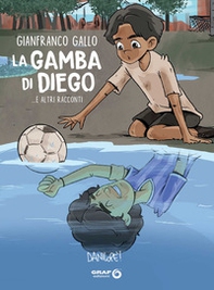 La gamba di Diego... e altri racconti - Librerie.coop