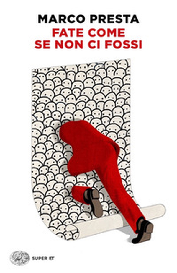 Fate come se non ci fossi - Librerie.coop Fate come se non ci fossi - Librerie.coop