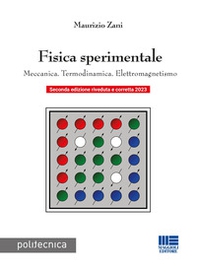 Fisica sperimentale. Meccanica. Termodinamica. Elettromagnetismo - Librerie.coop