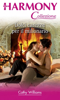 Dolci carezze per il milionario - Librerie.coop Dolci carezze per il milionario - Librerie.coop