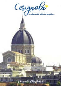 Cerignola un diamante tutta da scoprire... - Librerie.coop