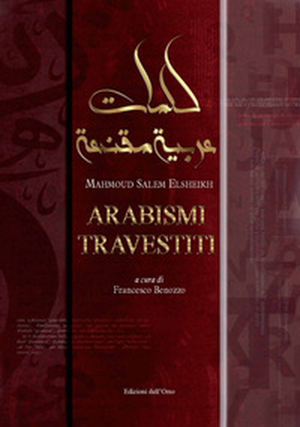 Arabismi travestiti. Ediz. italiana e araba - Librerie.coop Arabismi travestiti. Ediz. italiana e araba - Librerie.coop