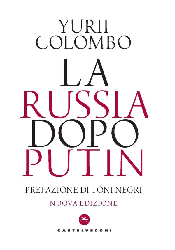 LA RUSSIA DOPO PUTIN - Librerie.coop LA RUSSIA DOPO PUTIN - Librerie.coop
