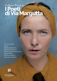 Collana Poetica I Poeti di Via Margutta vol. 67 - Edizione 2023 - Librerie.coop Collana Poetica I Poeti di Via Margutta vol. 67 - Edizione 2023 - Librerie.coop