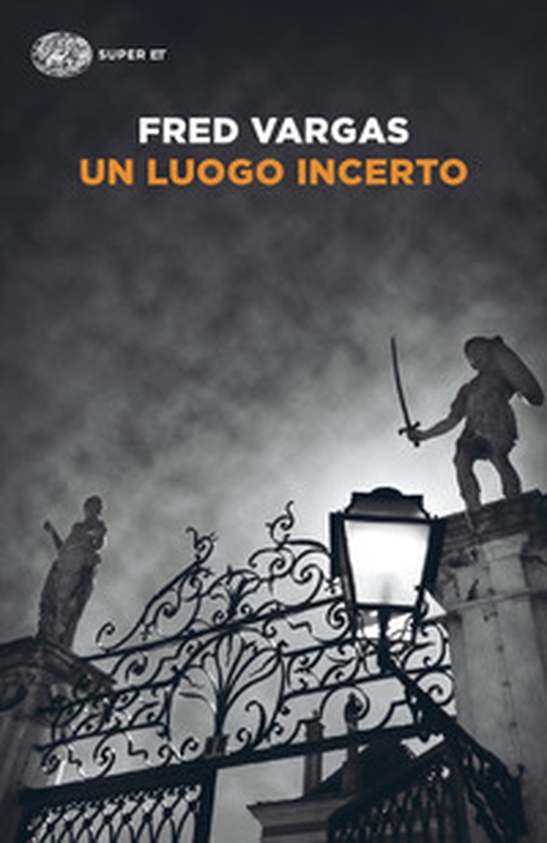 Un luogo incerto. I casi del commissario Adamsberg - Vol. 6 - Librerie.coop Un luogo incerto. I casi del commissario Adamsberg - Vol. 6 - Librerie.coop