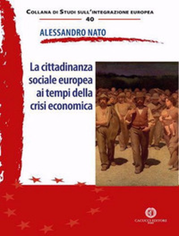 La cittadinanza sociale ai tempi della crisi economica - Librerie.coop La cittadinanza sociale ai tempi della crisi economica - Librerie.coop