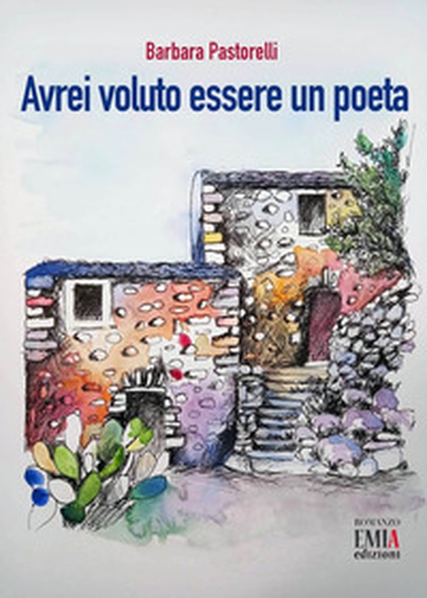 Avrei voluto essere un poeta - Librerie.coop Avrei voluto essere un poeta - Librerie.coop