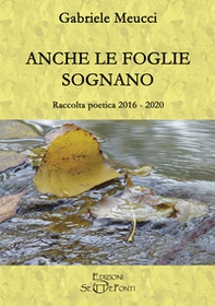 Anche le foglie sognano - Librerie.coop