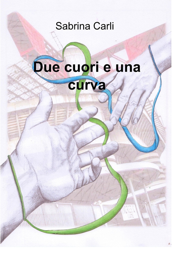 Due cuori e una curva - Librerie.coop Due cuori e una curva - Librerie.coop
