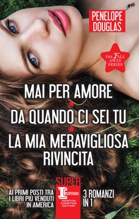 Mai per amore - Da quando ci sei tu - La mia meravigliosa rivincita - Librerie.coop Mai per amore - Da quando ci sei tu - La mia meravigliosa rivincita - Librerie.coop