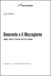 Benevento e il Mezzogiorno - Librerie.coop Benevento e il Mezzogiorno - Librerie.coop