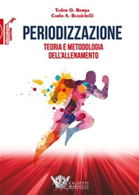 Periodizzazione. Teoria metodologia allenamento - Librerie.coop
