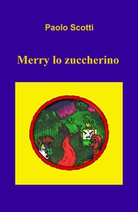 Merry lo zuccherino - Librerie.coop