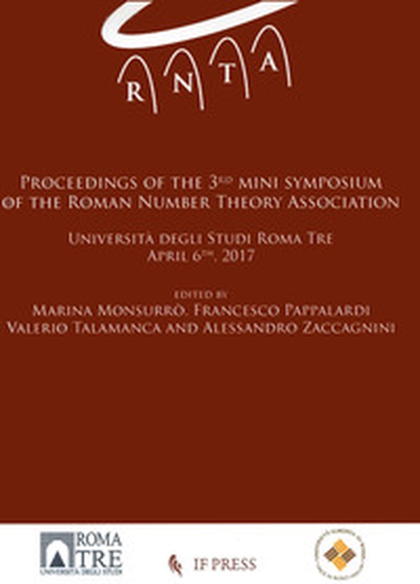 Proceedings of the third mini symposium of the Roman Number Theory Association - Librerie.coop Proceedings of the third mini symposium of the Roman Number Theory Association - Librerie.coop
