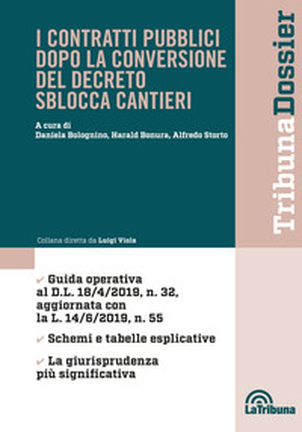 I contratti pubblici dopo la conversione del decreto sblocca cantieri - Librerie.coop I contratti pubblici dopo la conversione del decreto sblocca cantieri - Librerie.coop