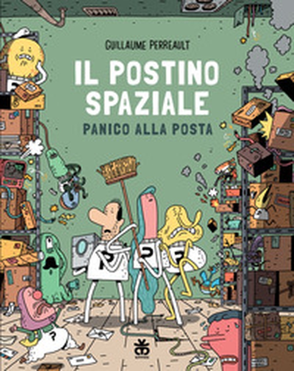 Panico alla posta. Il postino spaziale - Librerie.coop