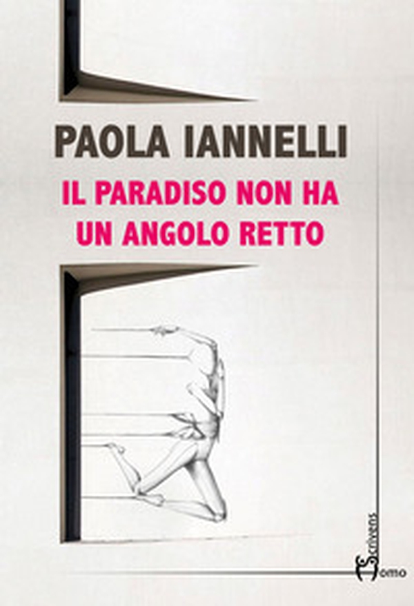 Il paradiso non ha un angolo retto - Librerie.coop Il paradiso non ha un angolo retto - Librerie.coop