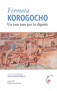 Fermata Korogocho. Un tam tam per la dignità - Librerie.coop