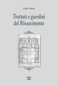 Trattati e giardini del Rinascimento - Librerie.coop