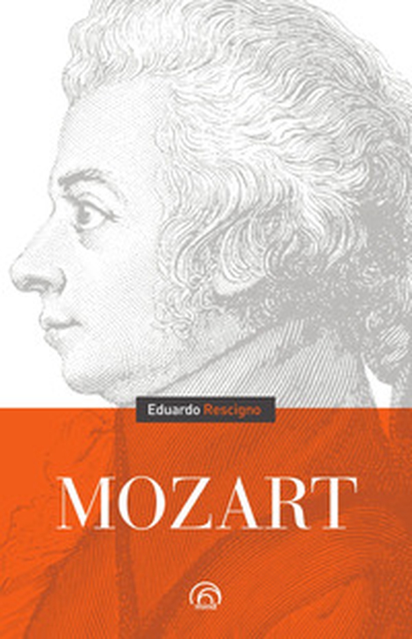Wolfgang Amadeus Mozart - Librerie.coop Wolfgang Amadeus Mozart - Librerie.coop