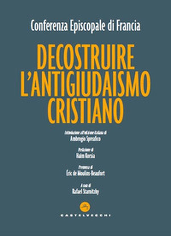 Decostruire l'antigiudaismo cristiano - Librerie.coop Decostruire l'antigiudaismo cristiano - Librerie.coop