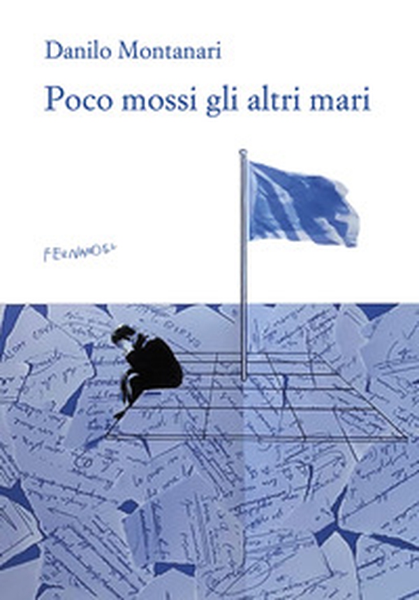 Poco mossi gli altri mari - Librerie.coop Poco mossi gli altri mari - Librerie.coop