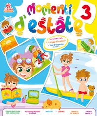 Momenti d'estate. Per la Scuola elementare - Librerie.coop