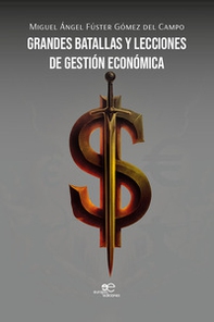 Grandes batallas y lecciones de gestión económica - Librerie.coop