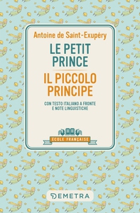 Le petit prince – Il piccolo principe - Librerie.coop Le petit prince – Il piccolo principe - Librerie.coop
