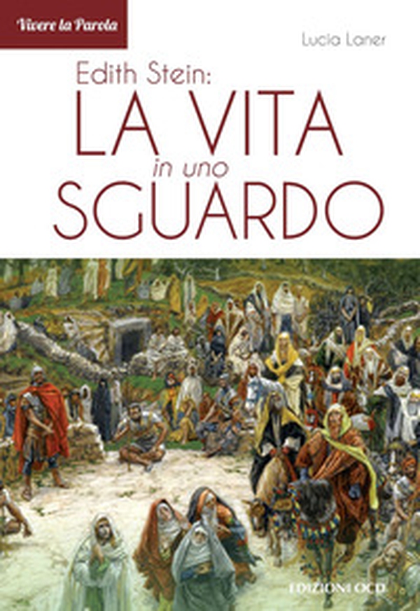 Edith Stein: la vita in uno sguardo - Librerie.coop