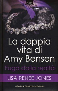 Fuga dalla realtà. La doppia vita di Amy Bensen - Librerie.coop Fuga dalla realtà. La doppia vita di Amy Bensen - Librerie.coop