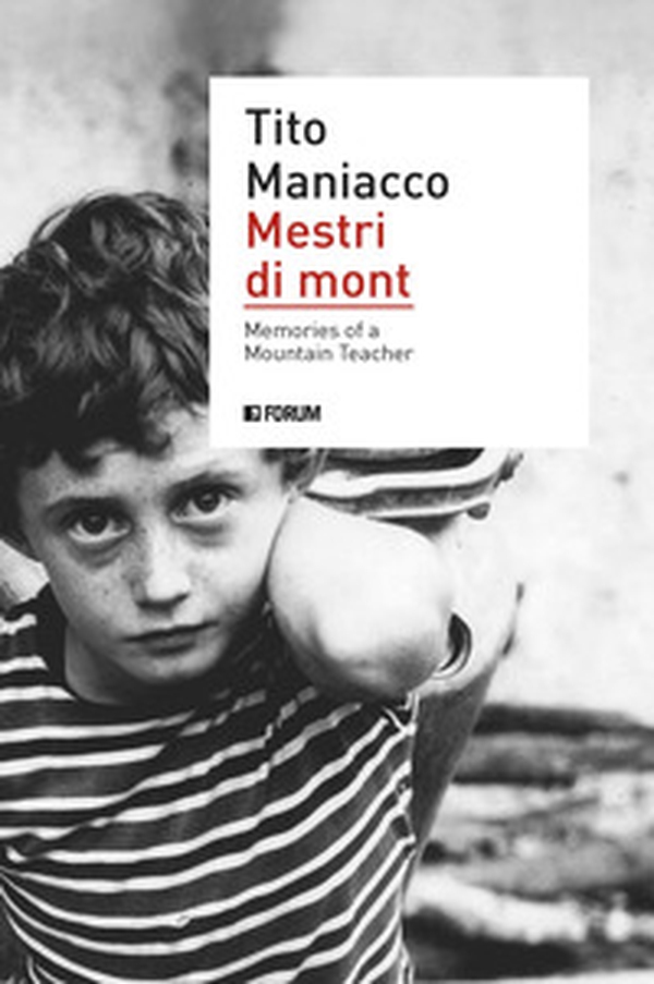 Mestri di mont. Memories of a mountain teacher - Librerie.coop Mestri di mont. Memories of a mountain teacher - Librerie.coop
