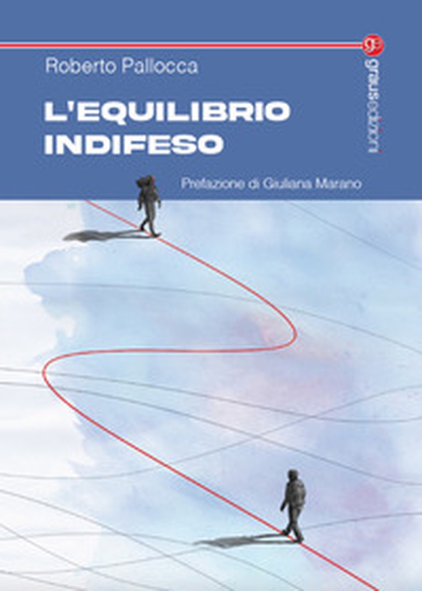 L'equilibrio indifeso - Librerie.coop L'equilibrio indifeso - Librerie.coop